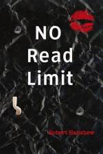 No Read Limit af Robert a. Hanshew