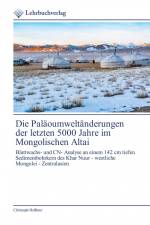 Die Paläoumweltänderungen der letzten 5000 Jahre im Mongolischen Altai af Christoph Hollitzer