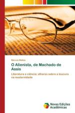 O Alienista, de Machado de Assis af Marcos Matias