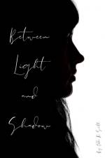 Between Light and Shadow af Edda R Smith