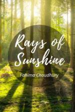 Rays Of Sunshine af Fahima Choudhury