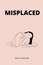 Misplaced af Erin Major