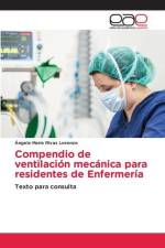 Compendio de ventilación mecánica para residentes de Enfermería af Ángela María Rivas Lorenzo