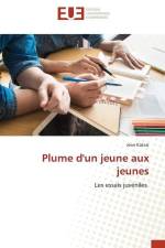 Plume d'un jeune aux jeunes af Jean Katasi