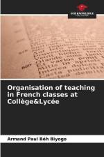 Organisation of teaching in French classes at Collège&Lycée af Armand Paul Béh Biyogo