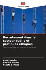 Recrutement dans le secteur public et pratiques éthiques af Aldo Parrales