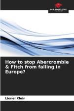 How to stop Abercrombie & Fitch from falling in Europe? af Lionel Klein