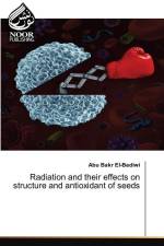 Radiation and their effects on structure and antioxidant of seeds af Abu Bakr El-Bediwi