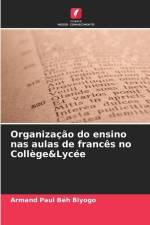 Organização do ensino nas aulas de francês no Collège&Lycée af Armand Paul Béh Biyogo