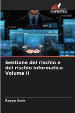 Gestione del rischio e del rischio informatico Volume II af Rayan Amir