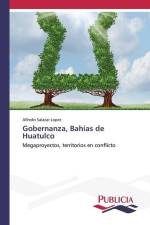 Gobernanza, Bahías de Huatulco af Alfredo Salazar Lopez