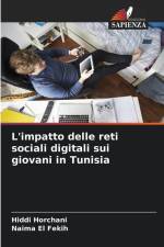 L'impatto delle reti sociali digitali sui giovani in Tunisia af Hiddi Horchani