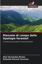 Manuale di campo delle tipologie forestali af Abel Hernández-Muñoz