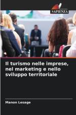 Il turismo nelle imprese, nel marketing e nello sviluppo territoriale af Manon Lesage