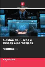 Gestão de Riscos e Riscos Cibernéticos Volume II af Rayan Amir