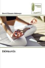 Dépravés af Hervé Kissaou Makouya