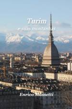 Turin Et Sus Montagnes af Enrico Massetti