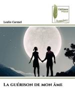 La guérison de mon âme af Leslie Carmel