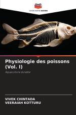 Physiologie des poissons (Vol. I) af Vivek Chintada