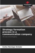 Strategy formation process in a communication company af Carlos Henrique Schuler