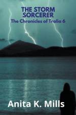 The Storm Sorcerer af Anita K. Mills