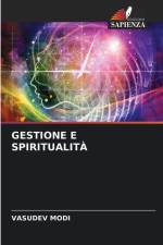 GESTIONE E SPIRITUALITÀ af Vasudev Modi