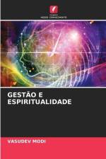 GESTÃO E ESPIRITUALIDADE af Vasudev Modi