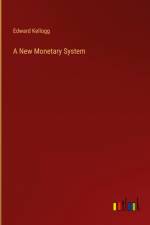 A New Monetary System