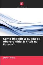 Como impedir a queda de Abercrombie & Fitch na Europa? af Lionel Klein