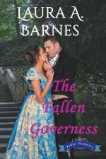 The Fallen Governess af Laura A. Barnes