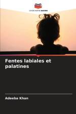 Fentes labiales et palatines af Adeeba Khan