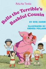Bella the Terrible's Bashful Cousin