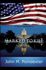 Marked to Kill af John M Poindexter