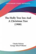 The Holly Tree Inn And A Christmas Tree (1908) af Charles Dickens