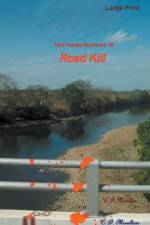 Road Kill af C. D. Moulton