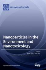 Nanoparticles in the Environment and Nanotoxicology