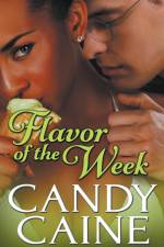 Flavor of the Week af Candy Caine