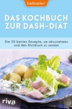 Das Kochbuch zur DASH-Diät af EatSmarter!