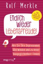 Endlich wieder Lebensfreude af Rolf Merkle