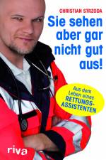 Sie sehen aber gar nicht gut aus! af Christian Strzoda