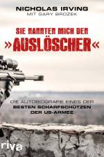 Sie nannten mich den »Auslöscher« af Nicholas Irving