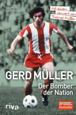 Gerd Müller - Der Bomber der Nation af Patrick Strasser