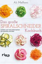 Das große Spiralschneider-Kochbuch af Ali Maffucci