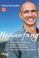 Neuanfang af Unkas Gemmeker