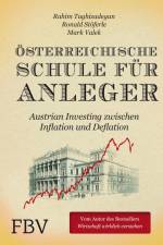 Österreichische Schule für Anleger af Rahim Taghizadegan