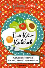 Happy Carb: Das Keto-Kochbuch af Bettina Meiselbach