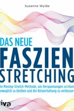 Das neue Faszien-Stretching af Suzanne Wylde