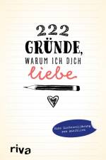222 Gründe, warum ich dich liebe