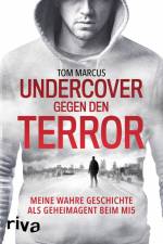 Undercover gegen den Terror af Tom Marcus
