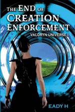 The End of Creation Enforcement af Eady H